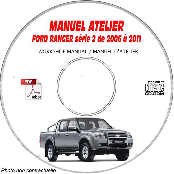 FORD RANGER série 2 de 2006 à 2011  Manuel d'Atelier sur CD-ROM anglais