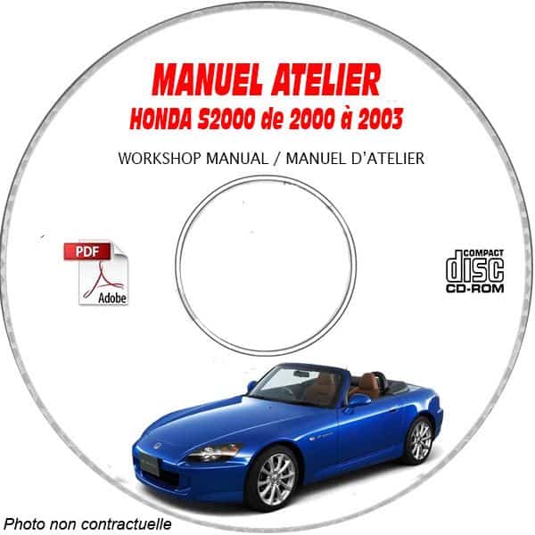 HONDA S2000  de 2000 a 2003  Type : JHM AP1 .....  Manuel d'Atelier sur CD-ROM Anglais