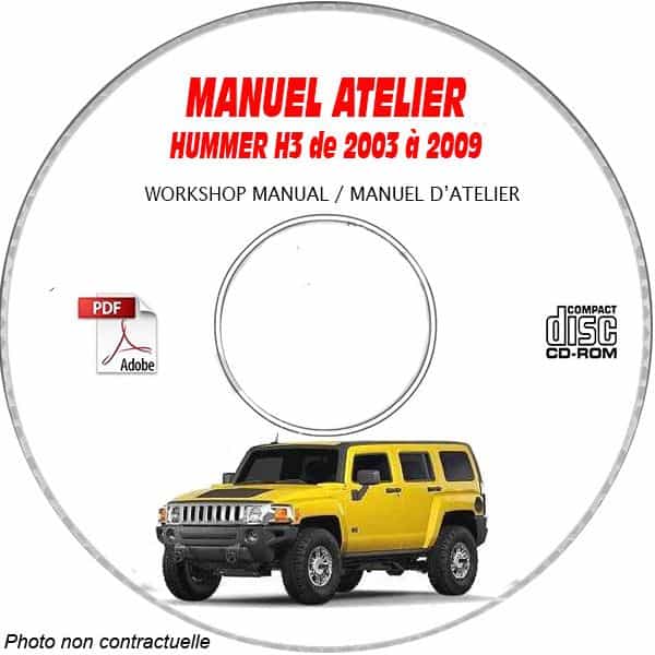 HUMMER H3 de 2003 a 2009  Manuel d'Atelier sur CD-ROM anglais