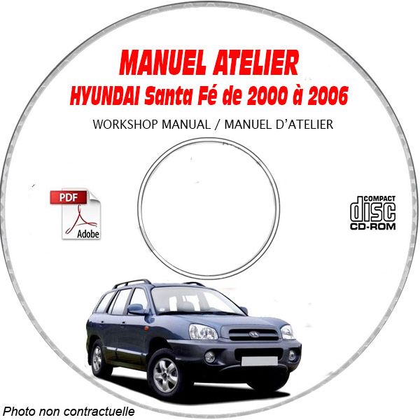 HYUNDAI SANTA-FEde 2000 à 2006  Phase 1  Manuel d'Atelier sur CD-ROM anglais