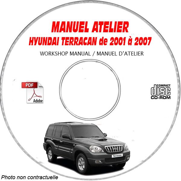 HYUNDAI TERRACAN de 2001 à 2007  Manuel d'Atelier sur CD-ROM  Anglais