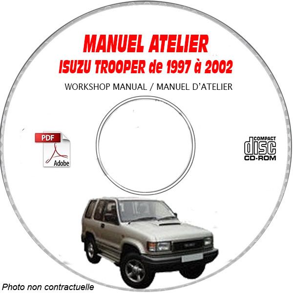 ISUZU TROOPER de 1997 A 2002  Manuel d'Atelier sur CD-ROM Anglais