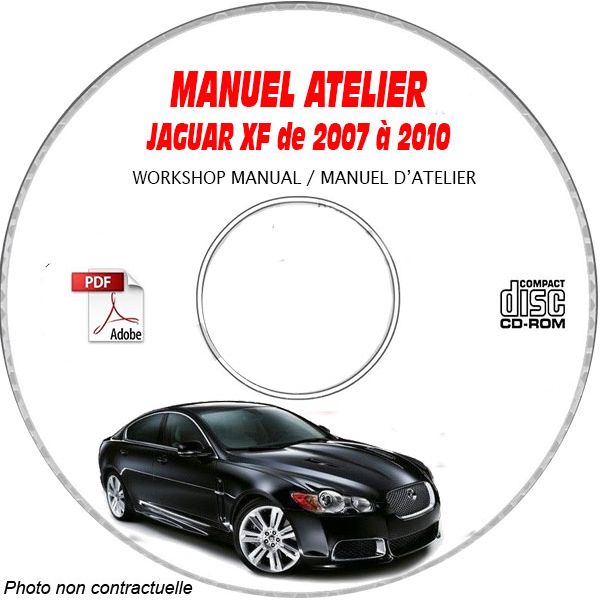 JAGUAR XF de 2007 à 2010  Type : X250  Manuel Atelier  sur CD-ROM Anglais