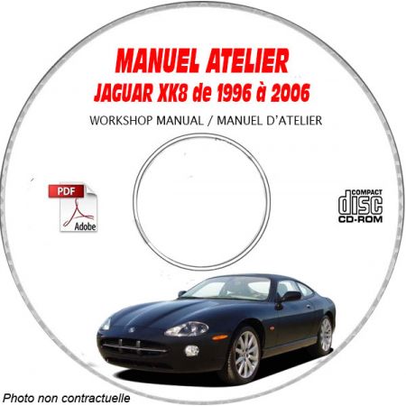 JAGUAR XK8 de 1996 a 2006 TYPE X100  Manuel Atelier  sur CD-ROM Anglais