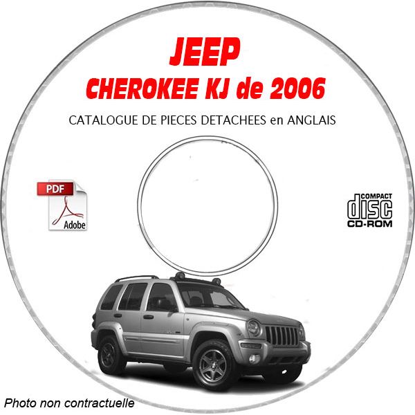 JEEP CHEROKEE - LIBERTY KJ de 2006  Type :  RENEGADE + SPORT + LIMITED  Catalogue des Pièces Détachées sur CD-ROM Anglais