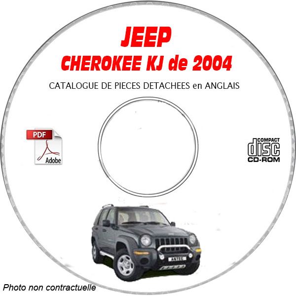 JEEP CHEROKEE - LIBERTY KJ de 2004  Type : RENEGADE + SPORT + LIMITED  Catalogue des Pièces Détachées sur CD-ROM anglais