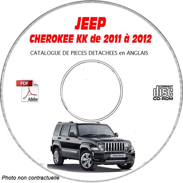 JEEP CHEROKEE KK de 2011 à 2012  RENEGADE + SPORT + LIMITED  Catalogue des Pièces Détachées sur CD-ROM Anglais