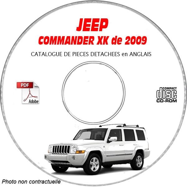 JEEP COMMANDER XK de 2009  Type : OVERLAND + SPORT + LIMITED    Catalogue des Pièces Détachées sur CD-ROM Anglais