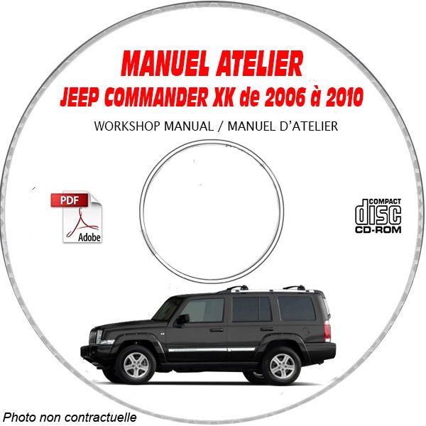 JEEP COMMANDER XK de 2006 à 2010  Type :  LIMITED   Manuel d'Atelier sur CD-ROM Anglais