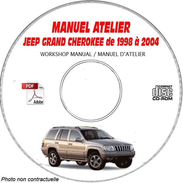 JEEP GRAND CHEROKEE de 1998 à 2004 TYPE WG   LAREDO   LIMITED  Manuel d'Atelier sur CD-ROM anglais