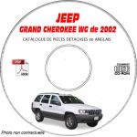 JEEP GRAND CHEROKEE WG de 2002  TYPE :  LAREDO+ OVERLAND + LIMITED  Catalogue des Pièces Détachées sur CD-ROM anglais