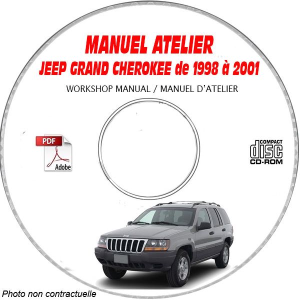 JEEP GRAND CHEROKEE WJ de 1998 à 2001 TYPE LAREDO + LIMITED  Manuel d'Atelier sur CD-ROM anglais