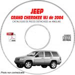 JEEP GRAND CHEROKEE WJ de 2004  TYPE :  LAREDO+ OVERLAND + LIMITED  Catalogue des Pièces Détachées sur CD-ROM anglais