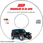 JEEP WRANGLER JK de 2010  Type : JK72 JK74     X + SAHARA + RUBICON   Catalogue des Pièces Détachées sur CD-ROM Anglais