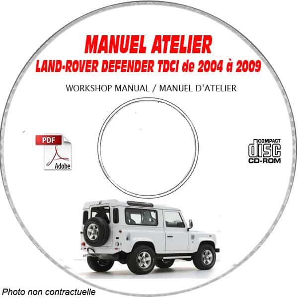 LAND-ROVER DEFENDER 2.4 TDCI de 2007 à 2009  Manuel d'Atelier sur CD-ROM anglais
