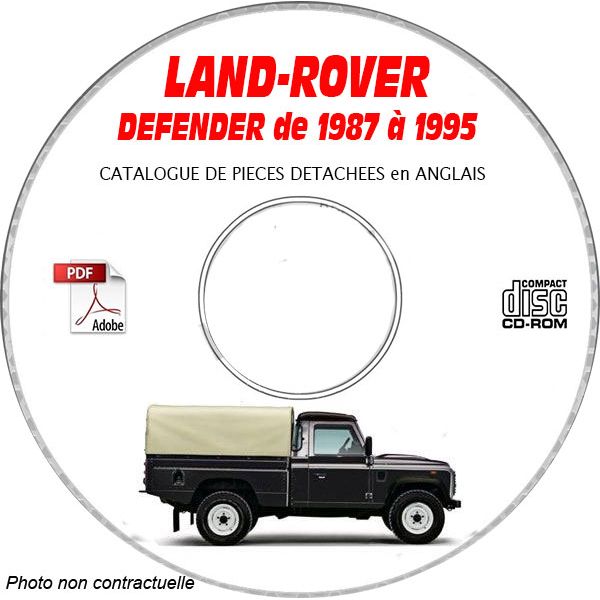 LAND-ROVER DEFENDER 110 de 1987 à 1995  Catalogue des Pièces Détachées sur CD-ROM