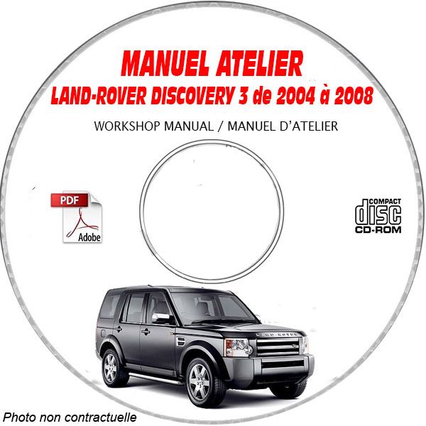 LAND-ROVER DISCOVERY 3 de 2004 à 2008  Manuel d'Atelier sur CD-ROM Anglais