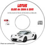 LOTUS ELISE de 2004 à 2015  Type : 111R  + S + SC + SC 60th Catalogue  sur CD-ROM Anglais