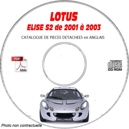 LOTUS ELISE S2 de 2001 à 2003  Type : 111  Catalogue des Pièces Détachées sur CD-ROM Anglais
