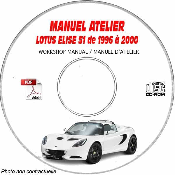 LOTUS ELISE S1 De 1996 a 2000  Type :  111 + 111S  Manuel d'Atelier sur CD-ROM anglais