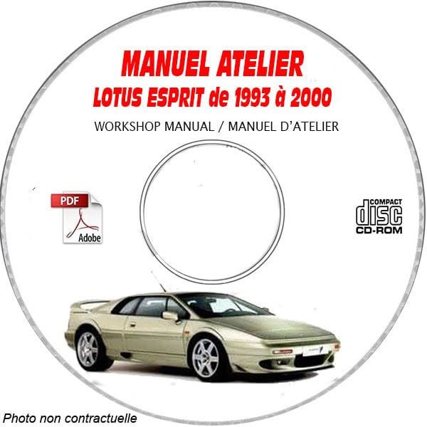 LOTUS ESPRIT de 1993 à 2000  Type : S4 + S4S + GT3 + V8 + S300  Manuel d'Atelier sur CD-ROM anglais