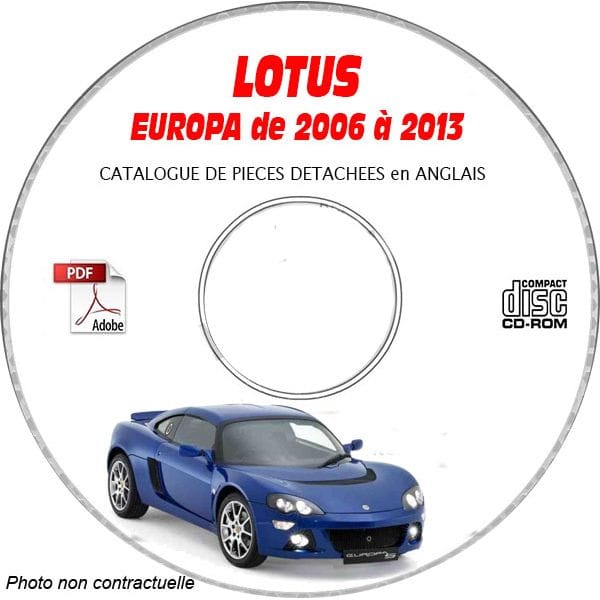 LOTUS EUROPA de 2006 à 2013  Type : 121    S  SE  Catalogue des Pièces Détachées sur CD-ROM Anglais