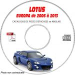 LOTUS EUROPA de 2006 à 2013  Type : 121    S  SE  Catalogue des Pièces Détachées sur CD-ROM Anglais