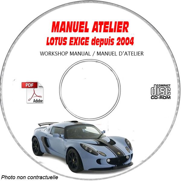LOTUS EXIGE S R Depuis 2004    Types : 111 + 111R   Manuel d'Atelier sur CD-ROM anglais