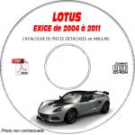 LOTUS EXIGE de 2004 a 2011  Type : SPRINT  + S + British GT + Cup 255  Catalogue des Pièces Détachées sur CD-ROM anglais