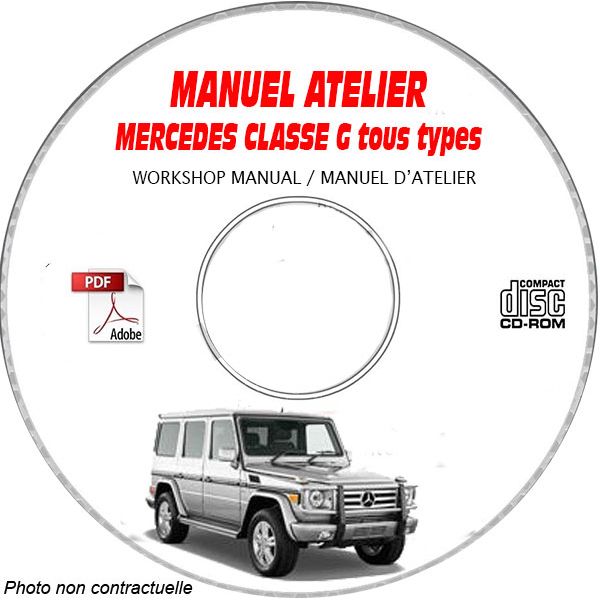 MERCEDES-BENZ CLASSE G  Type W460  Manuel d'Atelier sur CD-ROM FR