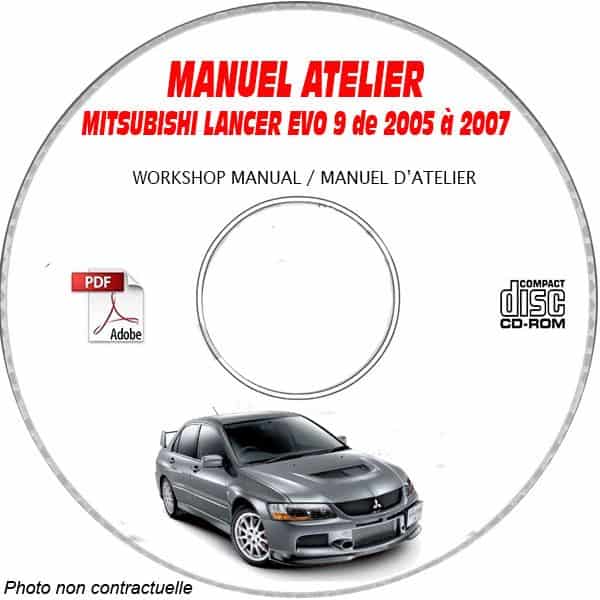 MITSUBISHI LANCER EVO9 de 2005 à 2007  Type : GH-CT9A  Manuel d'Atelier sur CD-ROM anglais