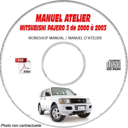 MITSUBISHI PAJERO de 2000 à 2003  Type : V65W + V68W + V74W + V75W + V78W   Manuel d'Atelier sur CD-ROM anglais