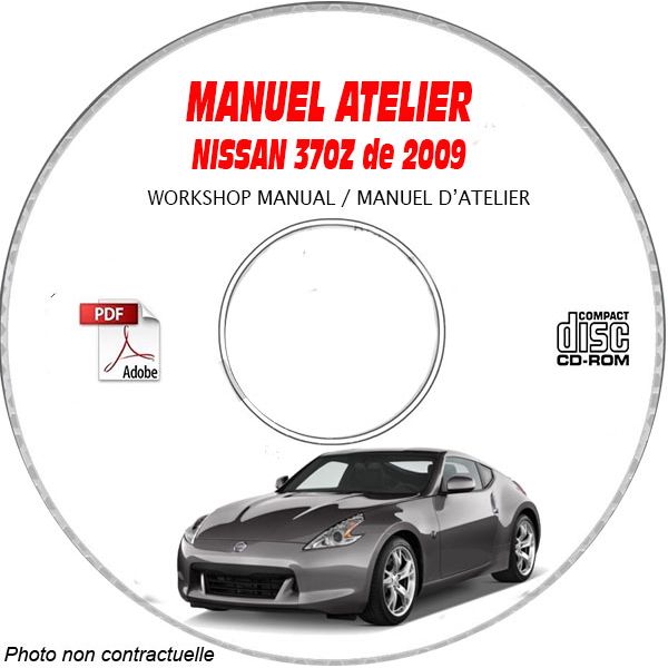 NISSAN 370Z de 2009  Type : Z34  Manuel d'Atelier sur CD-ROM anglais