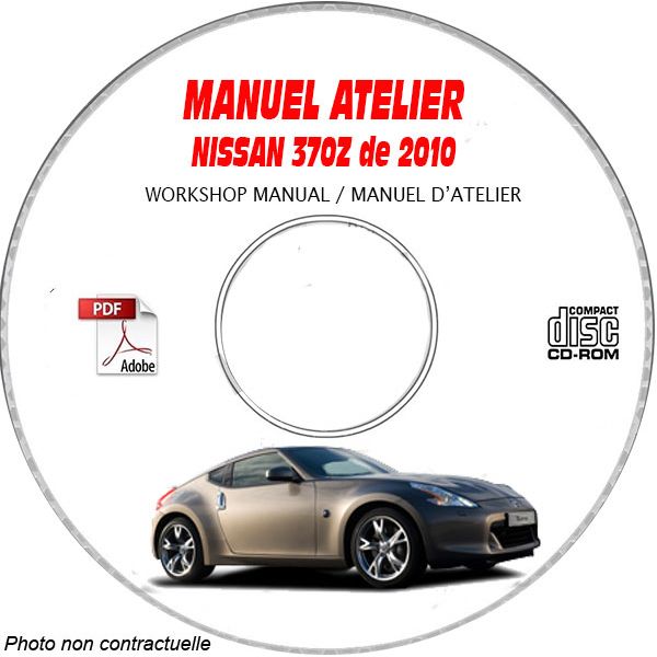 NISSAN 370Z de 2010 TYPE:  Z34 Manuel d'Atelier sur CD-ROM Anglais