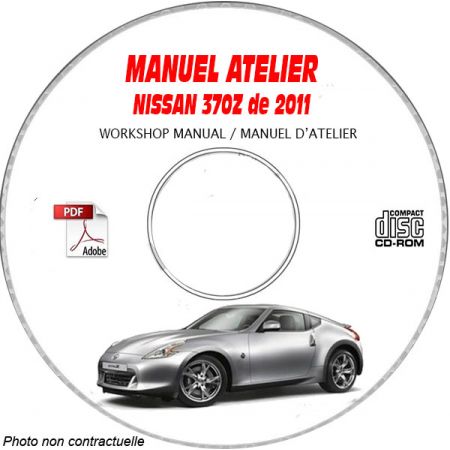 NISSAN 370Z de 2011 TYPE:  Z34  Manuel d'Atelier sur CD-ROM Anglais