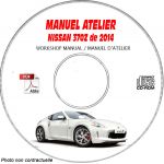 NISSAN 370Z de 2014 TYPE:  Z34  Manuel d'Atelier sur CD-ROM anglais