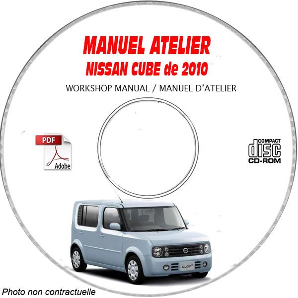 NISSAN CUBE de 2010  Type : Z12  Manuel d'Atelier sur CD-ROM anglais