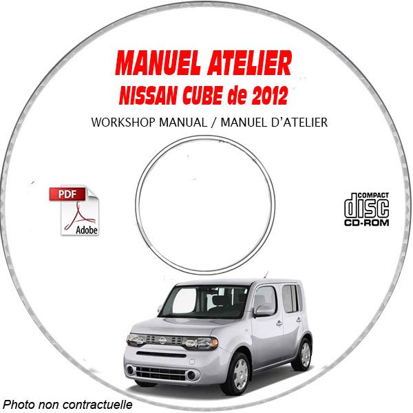 NISSAN CUBE de 2012 TYPE:  Z12  Manuel d'Atelier sur CD-ROM Anglais