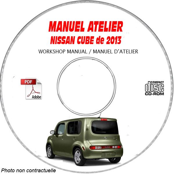 NISSAN CUBE de 2013 TYPE:  Z12  Manuel d'Atelier sur CD-ROM Anglais