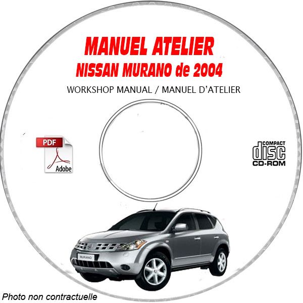 NISSAN MURANO de 2004 TYPE: Z50    S + SL + GXE  Manuel d'Atelier sur CD-ROM anglais