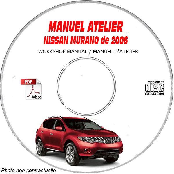 NISSAN MURANO de 2006 TYPE: Z50    S + SL + GXE  Manuel d'Atelier sur CD-ROM anglais