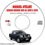 NISSAN NAVARA de 2005 à 2010  Type : D40  Manuel d'Atelier sur CD-ROM anglais