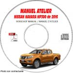 NISSAN NAVARA NP300 de 2016  Type : D23  Manuel d'Atelier sur CD-ROM anglais 