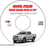 NISSAN NAVARA NP300 de 2017  Type : D23  Manuel d'Atelier sur CD-ROM anglais 