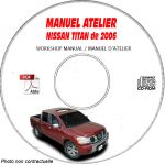 NISSAN TITAN de 2006 TYPE:  A60     XE + SE + LE  Manuel d'Atelier sur CD-ROM Anglais