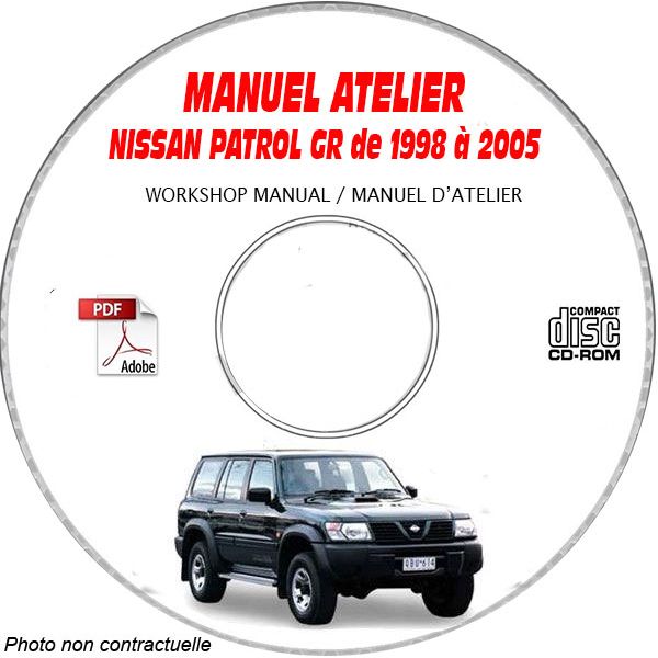 NISSAN PATROL GR de 1998 a 2005  Type Y61  Manuel d'Atelier sur CD-ROM Anglais