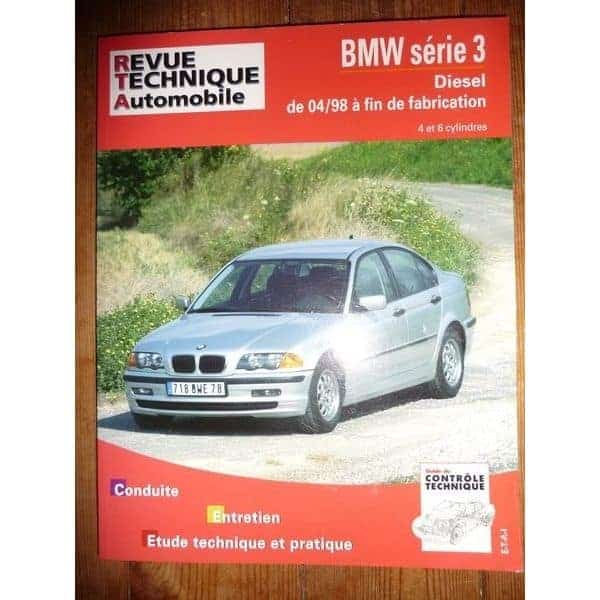 RTA Revue technique BMW Série 3 Diesel E46 4 et 6 cylindres de 04/1998 à 10/2001