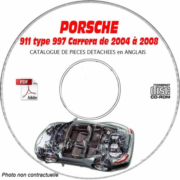 PORSCHE 91 type 997 de 2004 à 2008  Carrera  Catalogue des Pièces Détachées sur CD-ROM anglais
