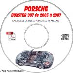 PORSCHE BOXSTER et S de 2005 à 2007 Type 987  Catalogue des Pièces Détachées sur CD-ROM Anglais