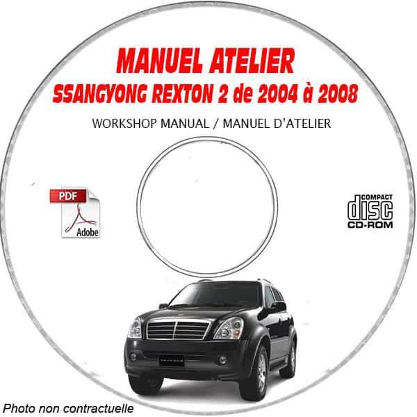 SSANGYONG REXTON  de 2004 a 2008 Phase 2 - TYPE Y250 + Y280 + Y230  Manuel d'Atelier sur CD-ROM anglais